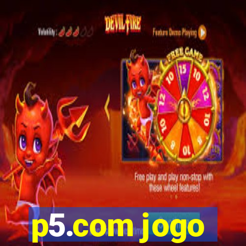 p5.com jogo